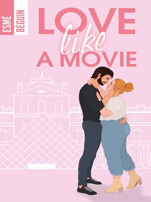 cover image of Love like a movie